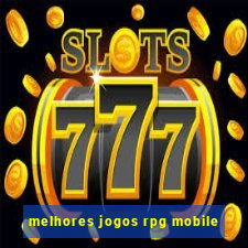 melhores jogos rpg mobile